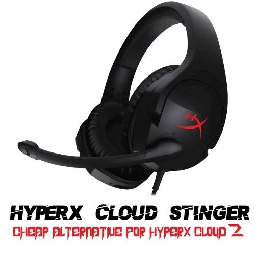 HyperX Cloud Stinger - Budget-Friendly Alternative For HyperX Cloud 2